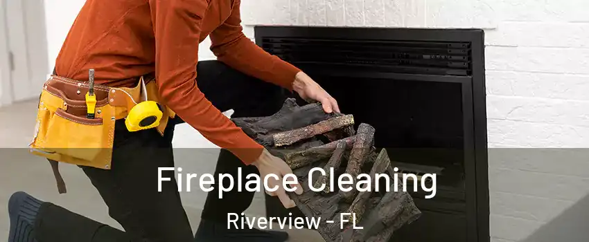  Fireplace Cleaning Riverview - FL