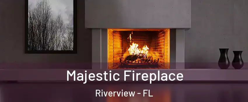  Majestic Fireplace Riverview - FL