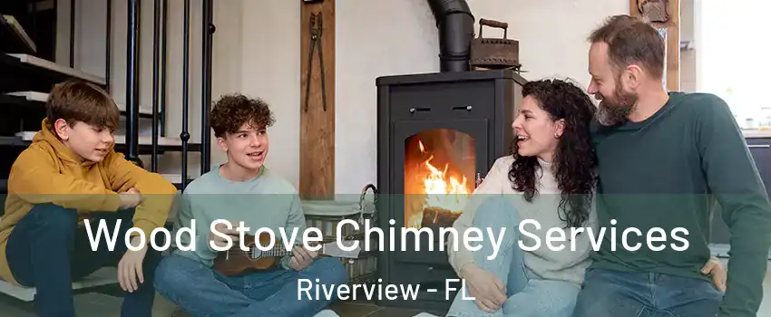  Wood Stove Chimney Services Riverview - FL